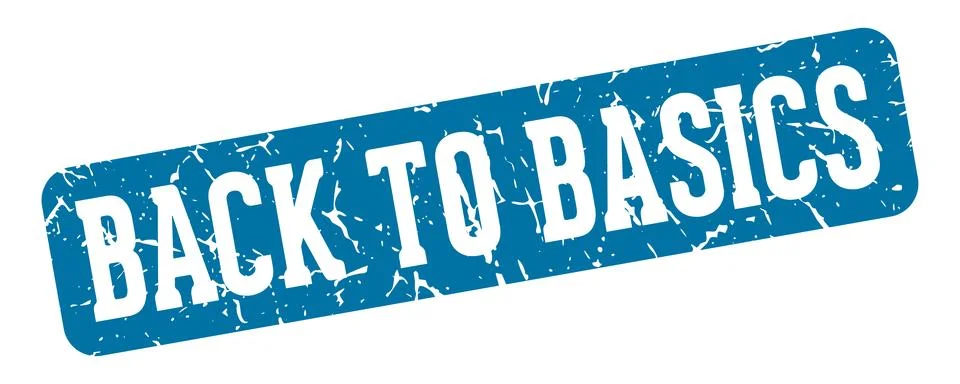 Back to basics rectangular sign. back to basics stamp Stock Illustration