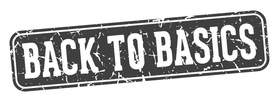 Back to basics rectangular sign. back to basics stamp Stock Illustration