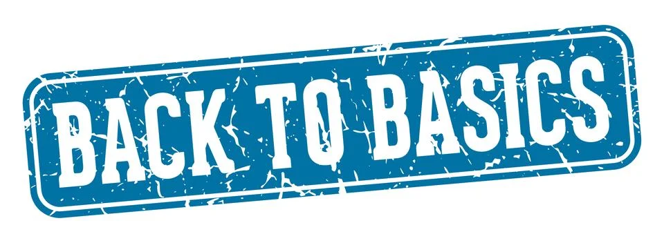 Back to basics rectangular sign. back to basics stamp Stock Illustration