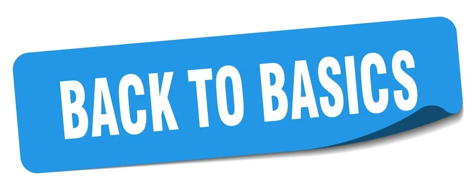 Back to basics sticker. back to basics label Stock Illustration