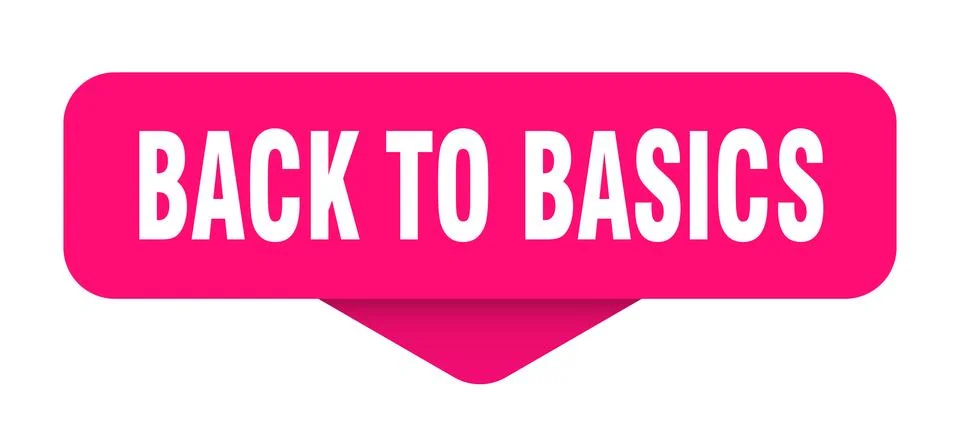 Back to basics sticker. back to basics sign on transparent background Stock Illustration