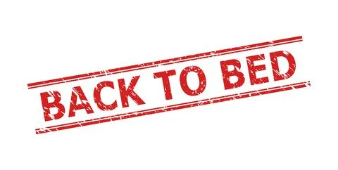 BACK TO BED Seal with Unclean Surface and Double Parallel Lines Stock Illustration