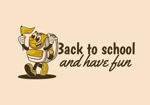 Back to school and have fun. Mascot character illustration of walking schoo.. Stock Illustration