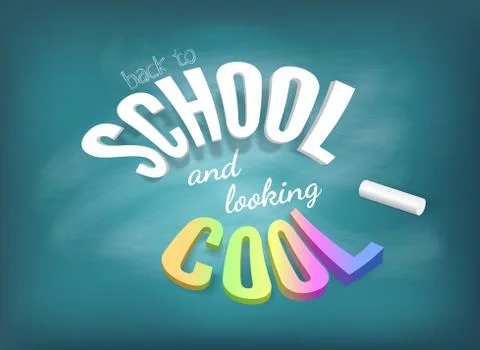 Back to school and looking cool concept. Vector Blue chalkboard colorful banner. Stock Illustration