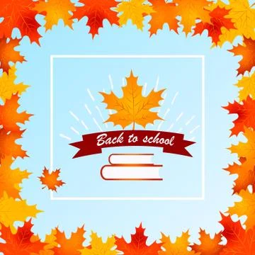 Back to school background with frame of leaves, design elements and text Stock Illustration