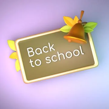 Back to school concept. school board with inscription and bell 3d illustratio Stock Illustration