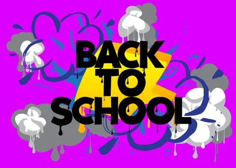 Back to School Graffiti tag. Abstract modern street art decoration performe.. Stock Illustration