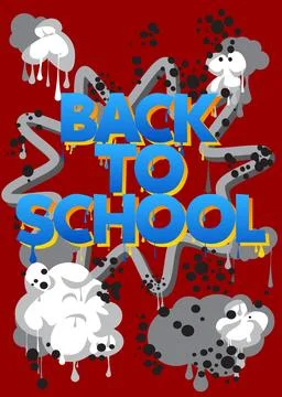 Back to School Graffiti tag. Abstract modern street art decoration performe.. Stock Illustration