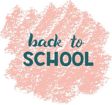 Back to school - hand written sign for print industry stationary, web design Stock Illustration