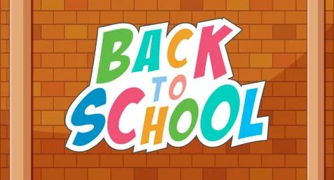 Back to school template on brickwall Stock Illustration
