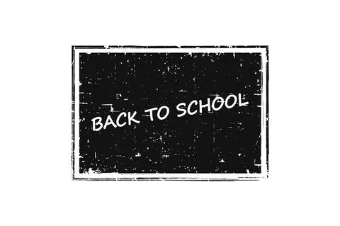Back to school text on grunge black rubber blackboard Stock Illustration