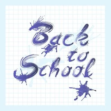 Back to school text with ink stains. Stock Illustration