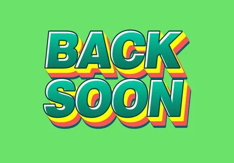 Back soon retro text on green background Stock Illustration