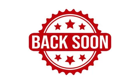 Back Soon Rubber Stamp. Red Back Soon Rubber Grunge Stamp Seal Vector Illus.. Stock-Illustration