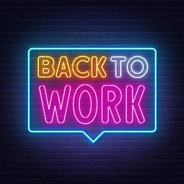 Back to Work neon lettering on brick wall background. Stock Illustration