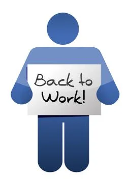 Back to work sign. illustration design over a white background Stock Illustration