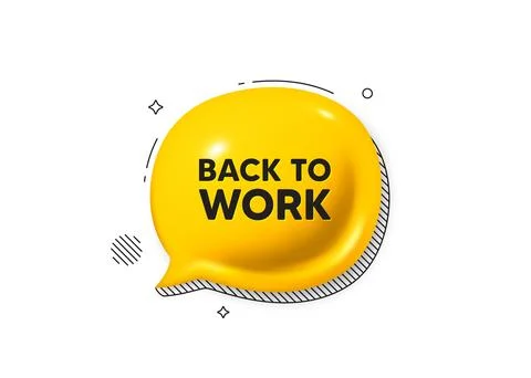 Back to work tag. Job offer. Comic speech bubble 3d icon. Vector 스톡 일러스트