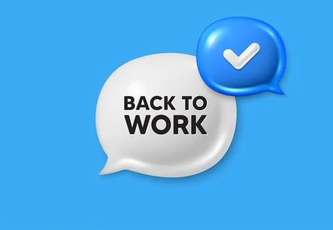 Back to work tag. Job offer. Text box speech bubble 3d icons. Vector 스톡 일러스트