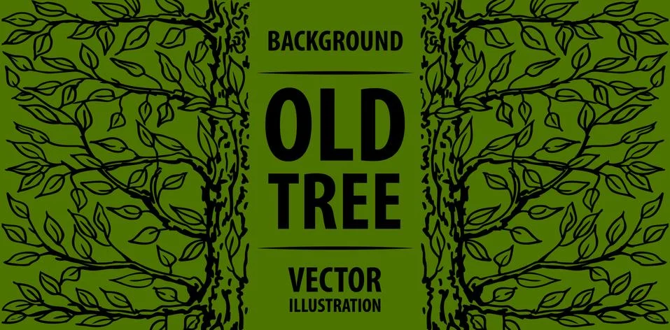 Background old tree. Green tree and the inscription on its trunk. Vector Stock Illustration