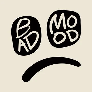 Bad mood typography emotion doodle style art Stock Illustration