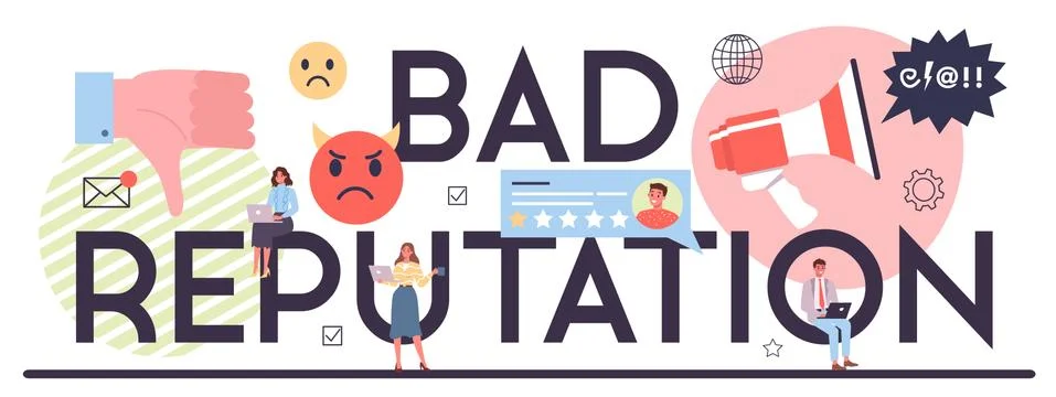 Bad reputation typographic header. Building relationship with people Ilustración de archivo
