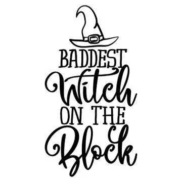 Baddest Witch on the Block Stock Illustration