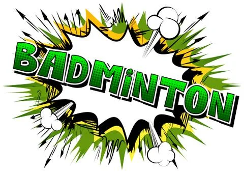 Badminton - Vector illustrated comic book style phrase. Illustrazione stock