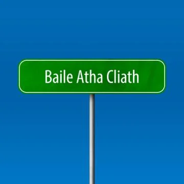 Baile Atha Cliath - town sign, place name sign 스톡 일러스트