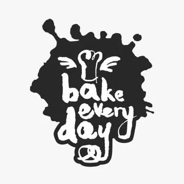Bake Every Day in an Ink Blot Stock Illustration