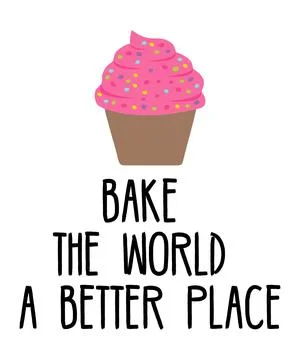 Bake The World A Better Place Stock Illustration