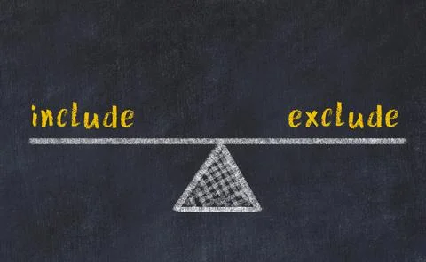 Balance between include and exclude. Chalkboard drawing on black chalkboard Stock Illustration