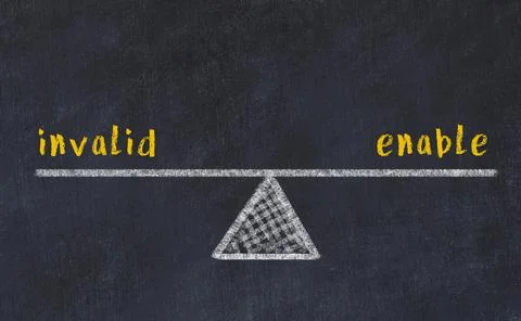Balance between invalid and enable. Chalkboard drawing on black chalkboard 写真素材