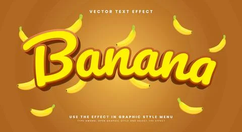 Banana 3d editable text effect template Stock Illustration