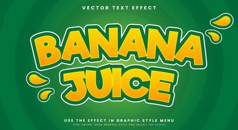 Banana Juice 3d editable text effect template Stock Illustration