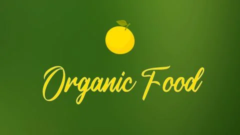 Banner, background or design with the text Organic Food and a drawing of a le Stock Illustration