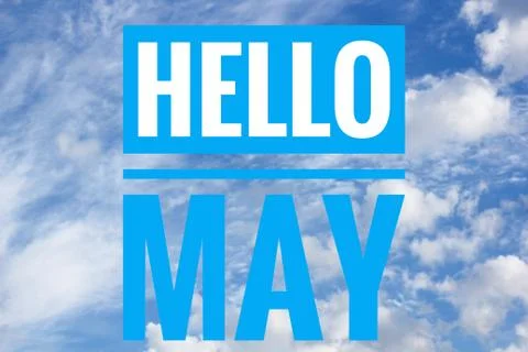 Banner hello may. hello may text on sky background. text against the sky Stock Photos