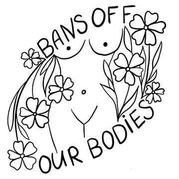 Bans off our bodies hand drawn illustration with woman body. Feminism activism Stock Illustration