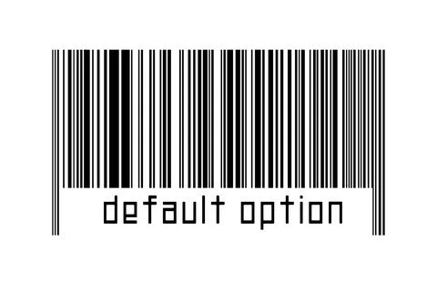 Barcode on white background with inscription default option below. Concept of Stock Illustration