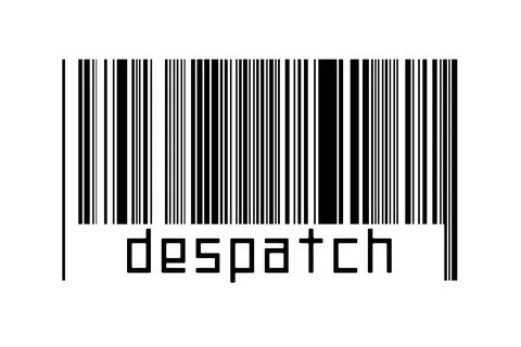 Barcode on white background with inscription despatch below. Concept of tradi Stock Illustration
