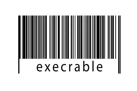 Barcode on white background with inscription execrable below. Concept of trad Stock Illustration