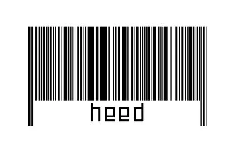 Barcode on white background with inscription heed below. Concept of trading a Illustrazione stock