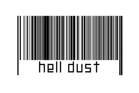 Barcode on white background with inscription hell dust below. Concept of trad Stockillustratie