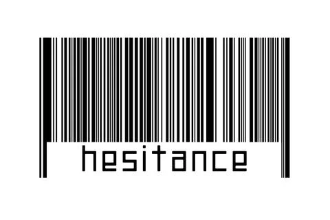 Barcode on white background with inscription hesitance below. Concept of trad Stock Illustration
