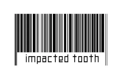 Barcode on white background with inscription impacted tooth below. Concept of Stock Illustration