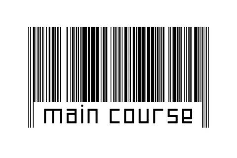 Barcode on white background with inscription main course below. Concept of tr Stock Illustration
