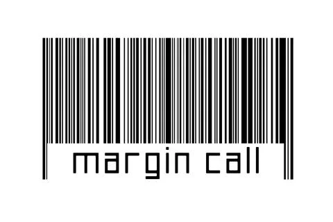 Barcode on white background with inscription margin call below. Concept of tr Stock Illustration