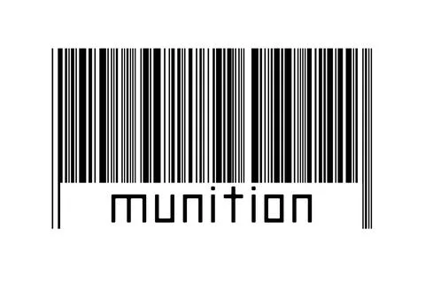 Barcode on white background with inscription munition below. Concept of tradi Stock Illustration