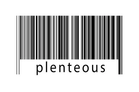 Barcode on white background with inscription plenteous below. Concept of trad Stock Illustration