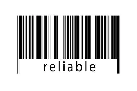 Barcode on white background with inscription reliable below. Concept of tradi Stock Illustration