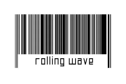Barcode on white background with inscription rolling wave below. Concept of t Stock Illustration